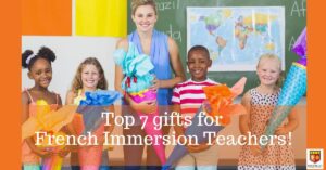 gifts for french immersion teachers