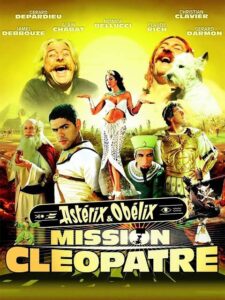 Asterix & Obelix Mission Cleopatre is a fun French film for the whole family